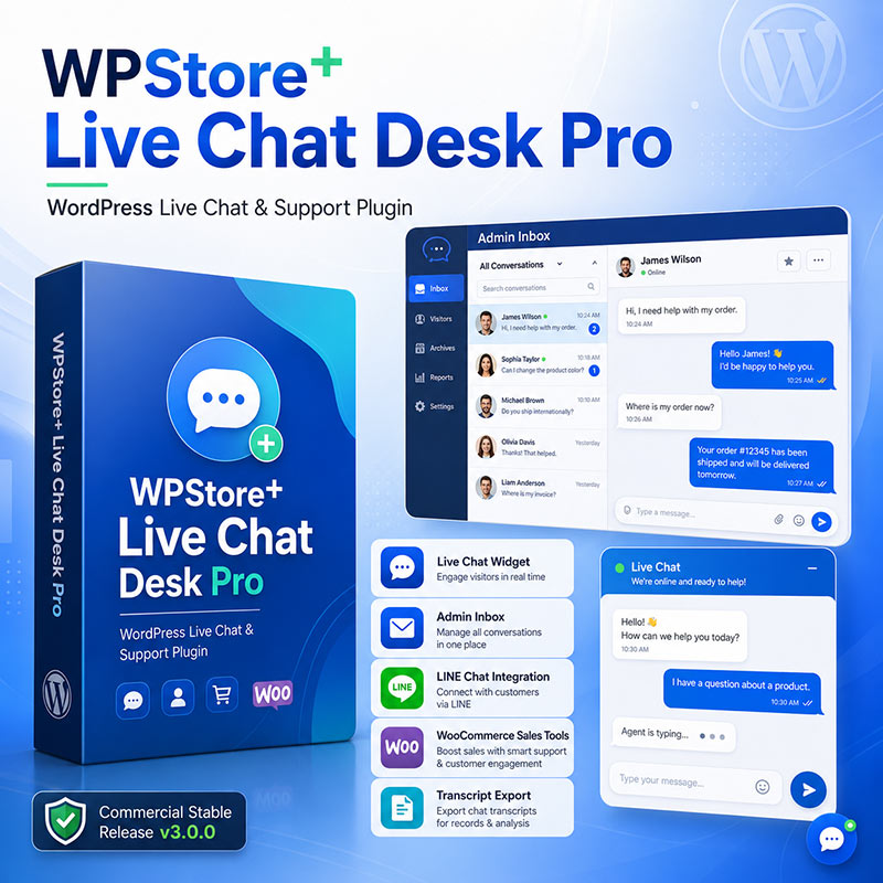 WPStore+ Live Chat Desk Pro WordPress live chat plugin with admin inbox, LINE chat integration, WooCommerce sales tools, reports, and transcript export