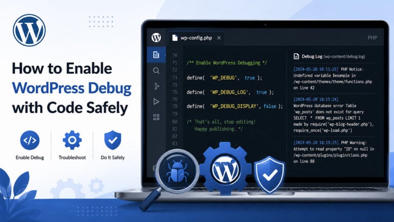 Illustration of a WordPress debug tutorial showing wp-config.php code, WP_DEBUG settings, debug log messages, and safety icons for troubleshooting WordPress errors.