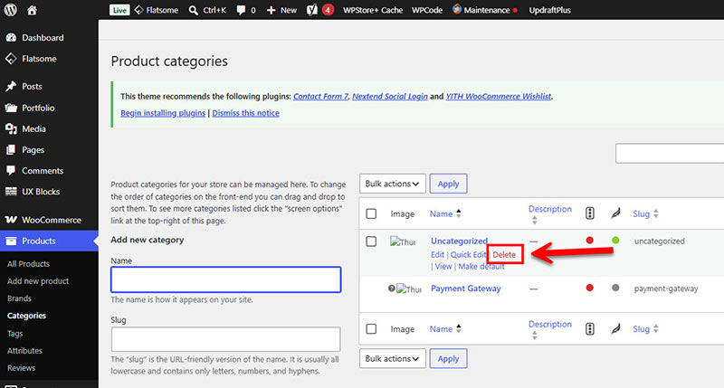 The WooCommerce Category Management page has a red arrow pointing to the "Delete" button, which appears below the Uncategorized category after it has been removed as the default category.