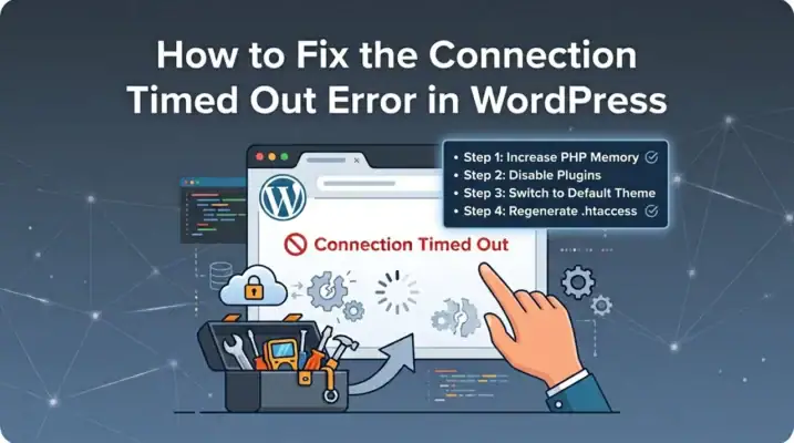 How to Fix Connection Timed Out Error in WordPress